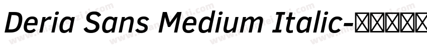 Deria Sans Medium Italic字体转换
